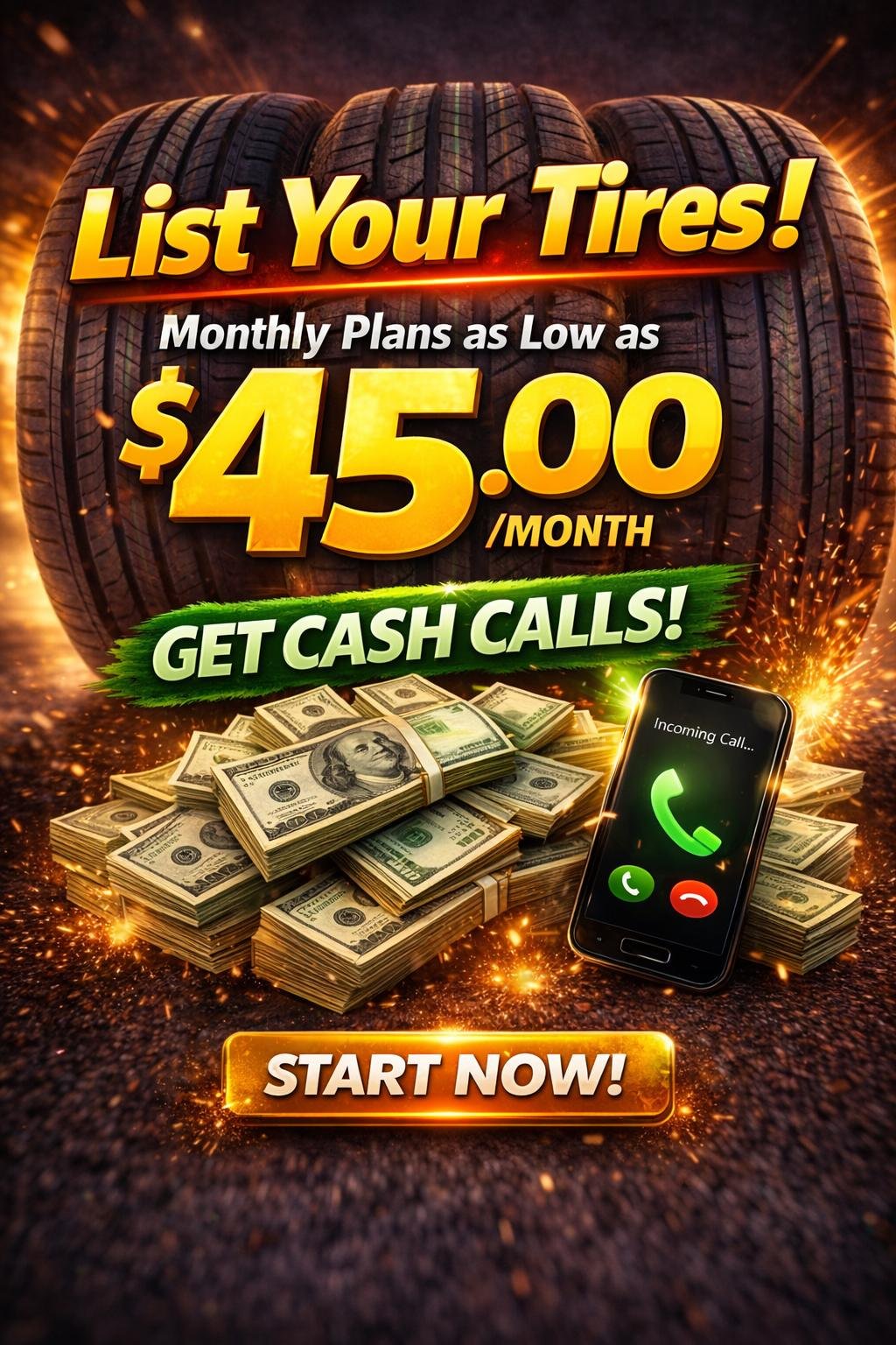 Do You Sell Tires 24-7 How to Sell Tires CASH CALLS